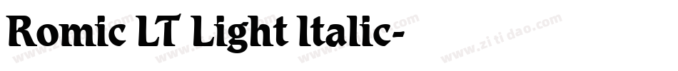 Romic LT Light Italic字体转换